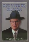 Reb Yisroel Bloom: The Life of a Great Man